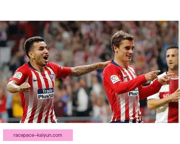 巴列卡诺新赛季表现稳健，竞争力持续提升